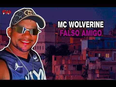 MC WOLVERINE - FALSO AMIGO
