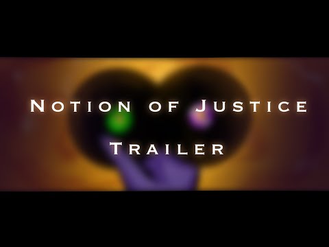 Coming Soon || Notion of Justice Trailer