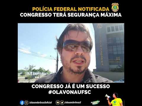 1° CONGRESSO CONSERVADOR (Liberdade e Democracia) NA UFSC TERÁ SEGURANÇA MÁXIMA