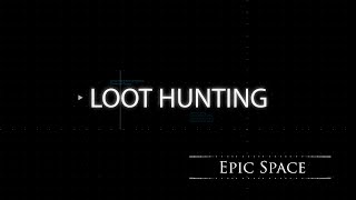 Dev Update: 0.025 - Loot Hunting - Epic Space: Online