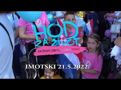 Imotski, Hod za život, 21. 5. 2022. - spot
