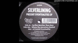 Silverlining - Further Reaches Than Here