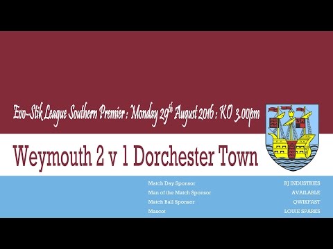 Weymouth 2 v 1 Dorchester Town - 29th August 2016