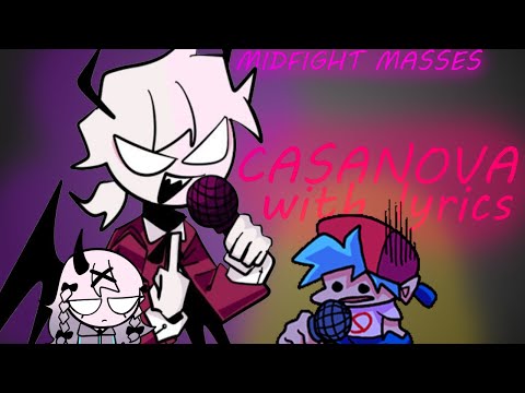 CASANOVA with Lyrics / Vs Selever | MID-FIGHT MASSES | FRIDAY NIGHT FUNKIN' with Lyrics