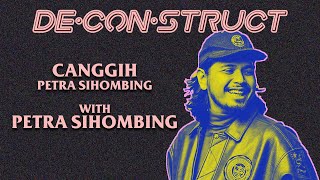 Download lagu Bedah Lagu Canggih - Petra Sihombing : Petra Sihombing | Deconstruct #1 mp3