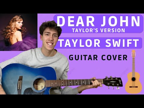 Dear John - Taylor Swift
