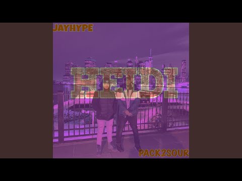 Heidi (feat. Pack2sour)