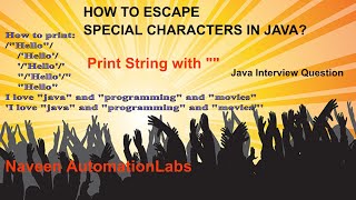HOW TO ESCAPE SPECIAL CHARACTERS IN JAVA? || PRINT STRINGS WITH DOUBLE QUOTES