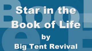 Star in the Book of Life - Big Tent Revival