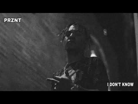 Prznt - I Don’t Know ( Official Audio )