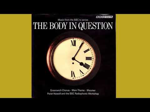 The Body In Question (Moving Form) - Peter Howell & The BBC Radiophonic Workshop
