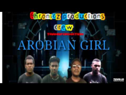 AROBIAN GIRL--[2016] FRESH UP...CHRONICZ PRODUCTION CREW.