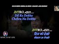 Dil Ko Dekho Chehra Na Dekho Karaoke With Scrolling Lyrics Eng हिंदी
