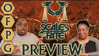 OFPG - Scales of Fate Preview (Duel of the Demigods!)
