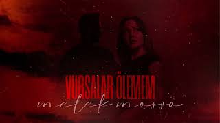 Melek Mosso - Vursalar Ölemem (Mikail Ozdemir Remix)