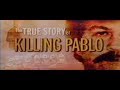 Pablo Escobar - King Of Coke - 2007 • Full Movie ...