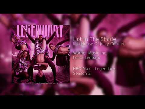 Hot In The Shade  - Juicy Couture | Legendary Season 3 | Soundtrack