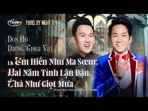PBN 124 | Don Hồ & Dương Triệu Vũ - LK Em Hiền Như Ma Sœur, Hai Năm Tình Lận Đận,  Thà Như Giọt Mưa