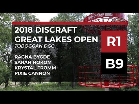 2018 Great Lakes Open • R1•B9 • Ragna Bygde • Sarah Hokom • Krystal Fromm • Pixie Cannon