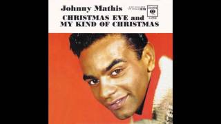 Johnny Mathis – “My Kind Of Christmas” (Columbia) 1961