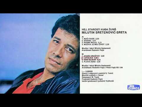 Milutin Sretenovic Sreta - Lutalica - (Audio 1983)