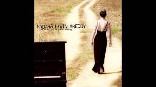 Hadara Levin Areddy - Love Unplugged