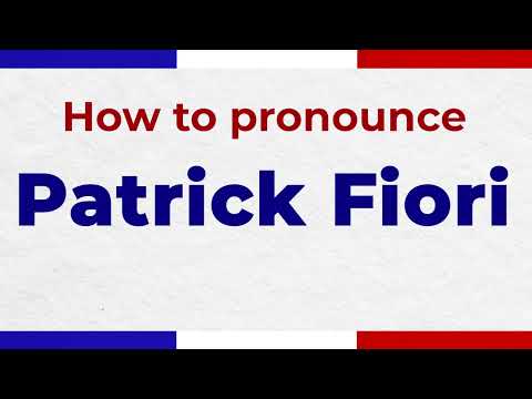 How to Pronounce PATRICK FIORI In French correctly | French Pronunciation