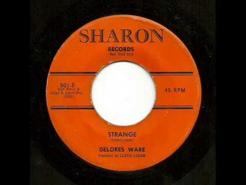 Delores Ware - Strange (Sharon)