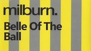 Milburn - Belle Of The Ball