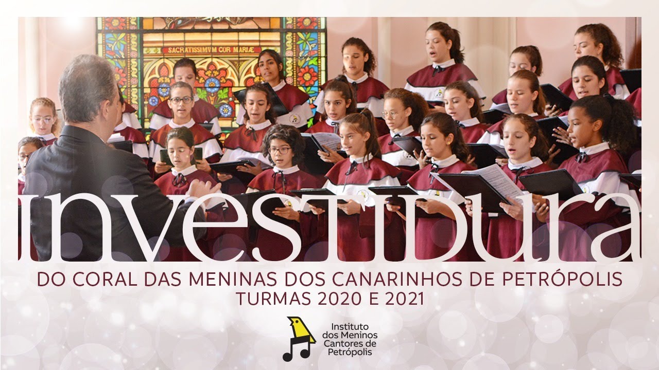 Cerimônia de Investidura do Coral das Meninas dos Canarinhos