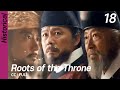 [CC/FULL] Roots of the Throne EP18 | 육룡이나르샤