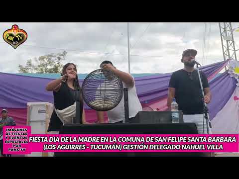 IMÁGENES DE FIESTA Y EVENTOS ESPECIALES POR PANC TV: FIESTA DÍA DE LA MADRE LOS AGUIRRES (TUCUMÁN)