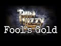 THIN LIZZY - Fool's Gold (Lyric Video)