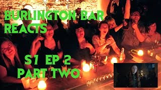GAME OF THRONES Reactions at Burlington Bar /// S7 Episode 2 Part 2 \\\