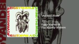 Joy and Blues  - Ziggy Marley and the Melody Makers | Joy and Blues (1993)
