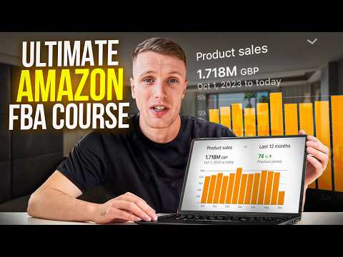 The ULTIMATE Beginners Guide To Amazon FBA (10 + Hours Course)