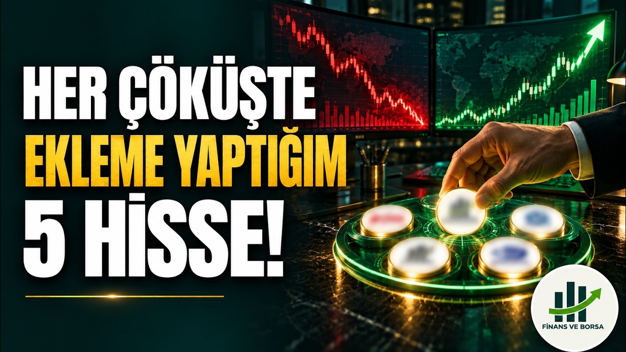 Her Çöküşte Ekleme Yapabileceğimiz 5 Sağlam Hisse!