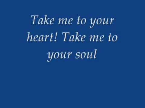 Take me to your heart  lyrics