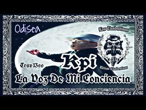 El Travieso Ft Kpi - La Voz De Mi Conciencia