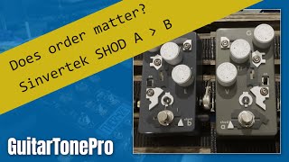 Video thumbnail for Sinvertek SHOD-A into SHOD-B, Precious Invincible Overdrive Set by Guitar Tone Pro