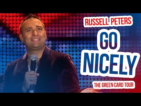 "Go Nicely" | Russell Peters - The Green Card Tour