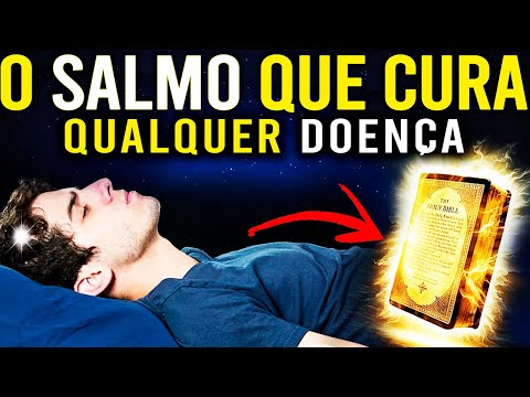 OUÇA AGORA! ORAÇÃO FORTE DO SALMO DE CURA | COM ESTE SALMO NÃO HÁ DOENÇA QUE RESISTA