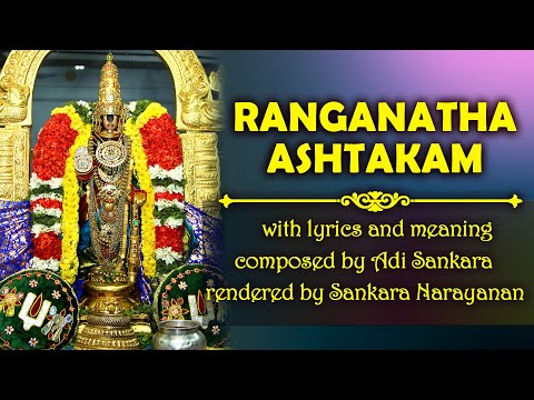 Ranganatha Ashtakam | Lyrics & Meaning | Soul Sadhana