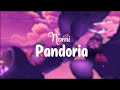 Nomi - Pandoria | Lyric Video