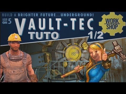 [Fallout 4]  TUTO Vault Tec Workshop partie 1