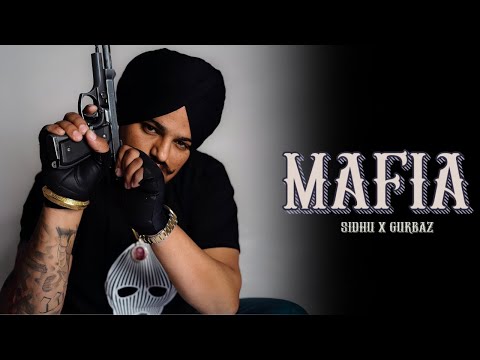 Mafia Life Sidhu Gurbaz