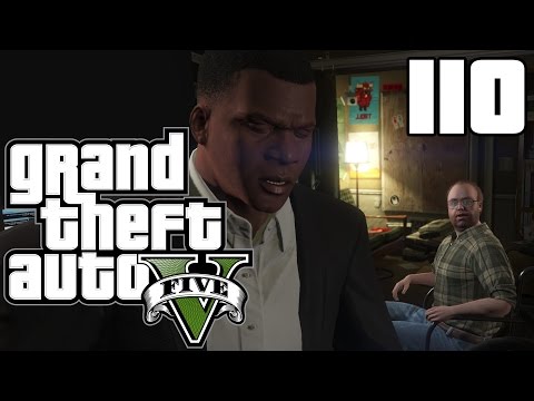 Grand Theft Auto V - Part 110 | Playthrough