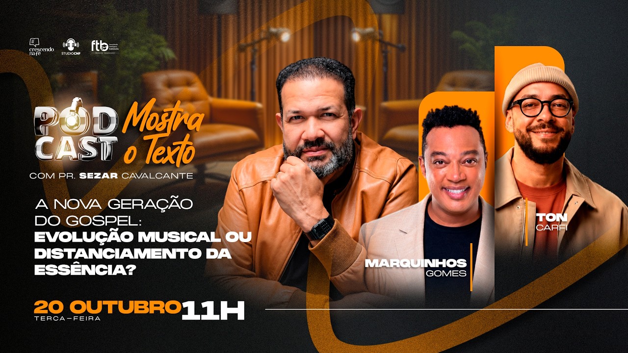 A NOVA GERAÇÃO DO GOSPEL - MARQUINHOS GOMES, TON CARFI E PR. SEZAR CAVALCANTE - 20.10.26(AO VIVO)