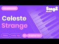 Celeste - Strange (Karaoke Piano)