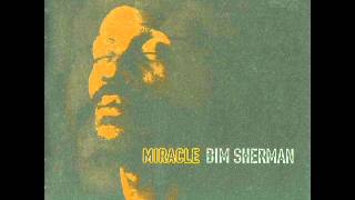 Bim Sherman - Must Be A Dream [Miracle 1996.]